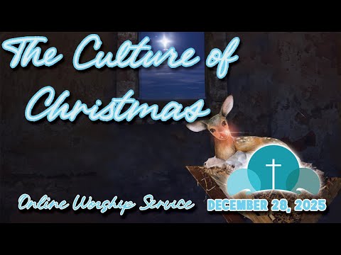 Online Worship Service 12_28_2025