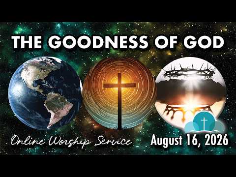 Online Worship Service 08_16_2026